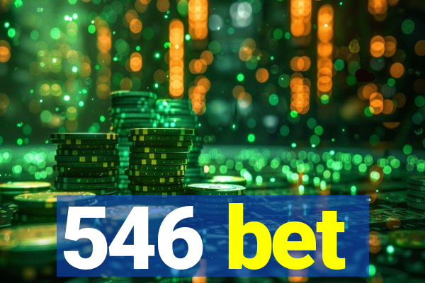 546 bet